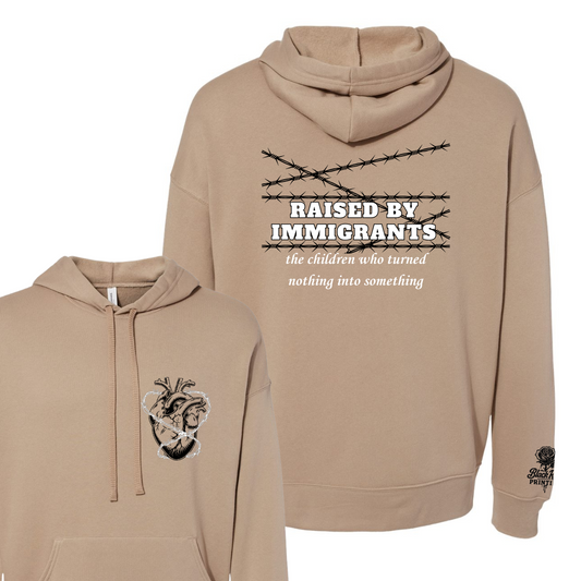 Raised by Immigrants – Drop Shoulder Hoodie
