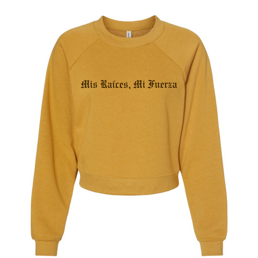 Mis Raíces, Mi Fuerza – Women’s Crop Crew