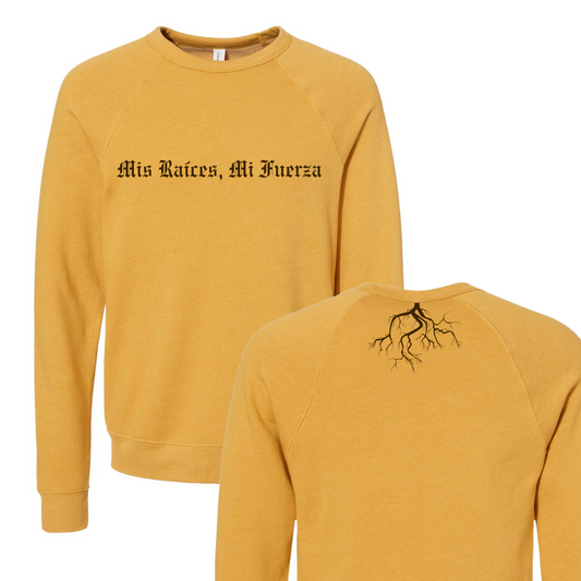 Mis Raíces, Mi Fuerza – Crewneck Sweatshirt