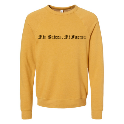 Mis Raíces, Mi Fuerza – Crewneck Sweatshirt