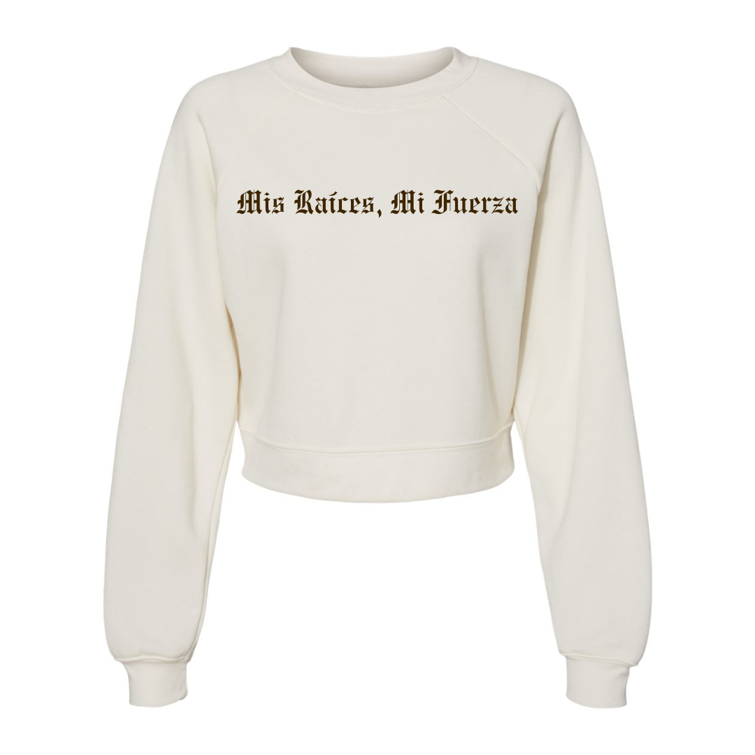 Mis Raíces, Mi Fuerza – Women’s Crop Crew