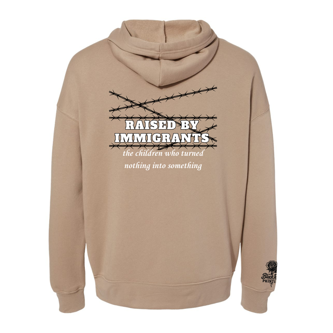 Raised by Immigrants – Drop Shoulder Hoodie